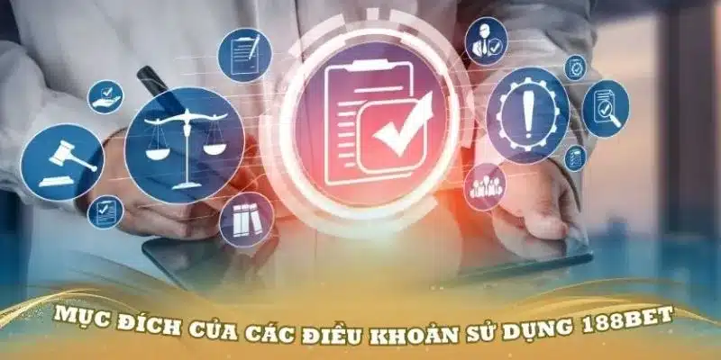 Điều khoản sử dụng 188Bet giúp người chơi có được kiến thức về quyền lợi và nghĩa vụ của mình